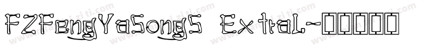FZFengYaSongS ExtraL字体转换